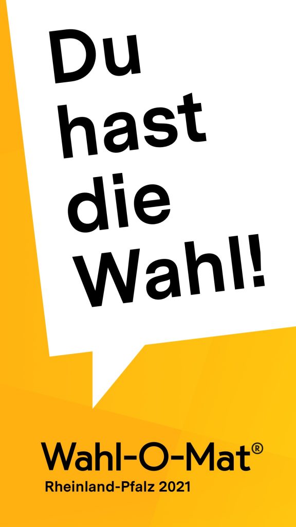 "Du hast die Wahl!" - Wahl-O-Mat Rheinland-Pfalz 2021